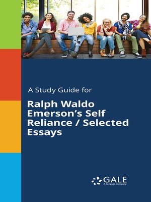 cover image of A Study Guide for Ralph Waldo Emerson's "Self Reliance / Selected Essays"